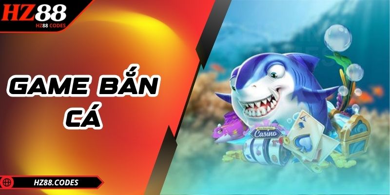 Game bắn cá