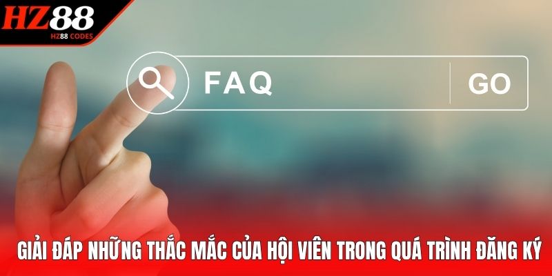 Giải đáp những thắc mắc của hội viên trong quá trình đăng ký