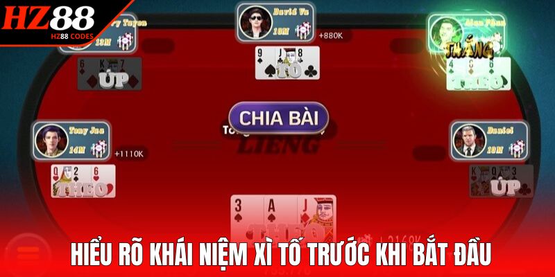 Hiểu rõ khái niệm xì tố trước khi bắt đầu