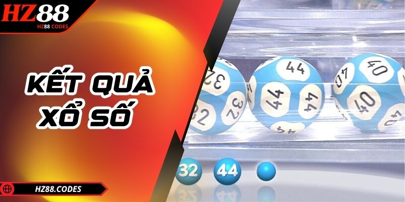 Kết Quả Xổ Số Hôm Nay - Xem Trực Tiếp, Chuẩn Xác Từng Phút